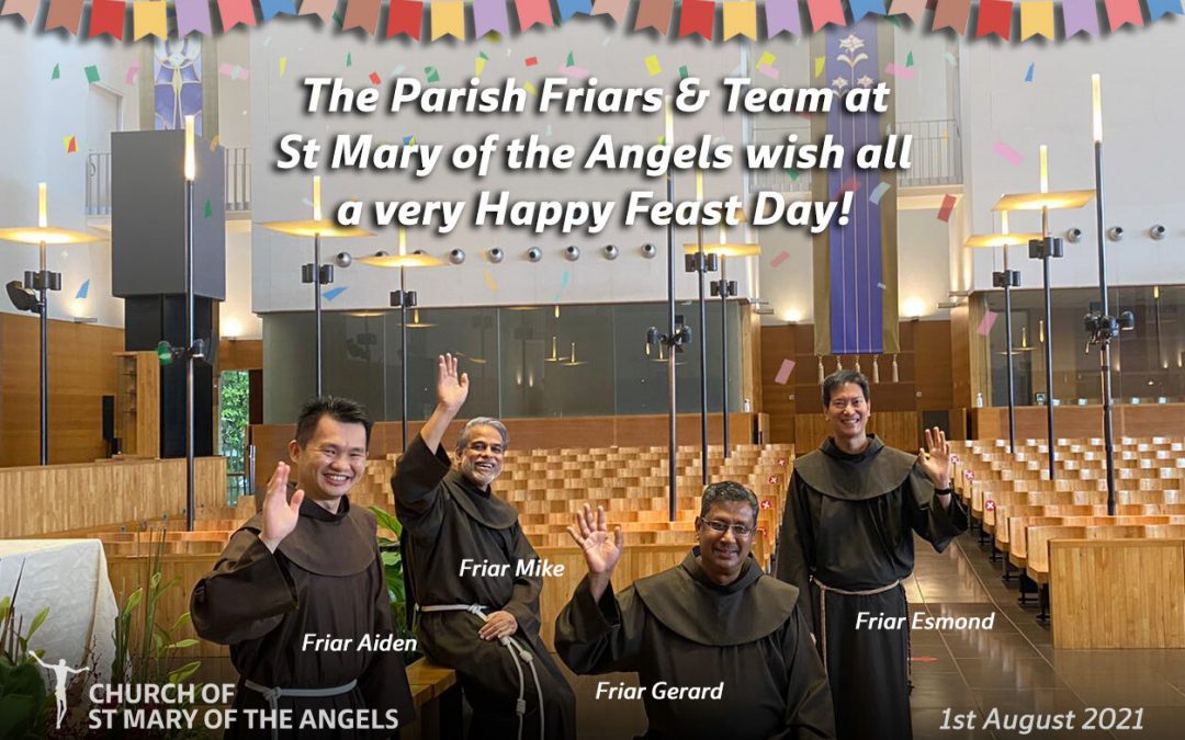 Our Franciscan Parish Celebrating the Feast of St Mary of the Angels