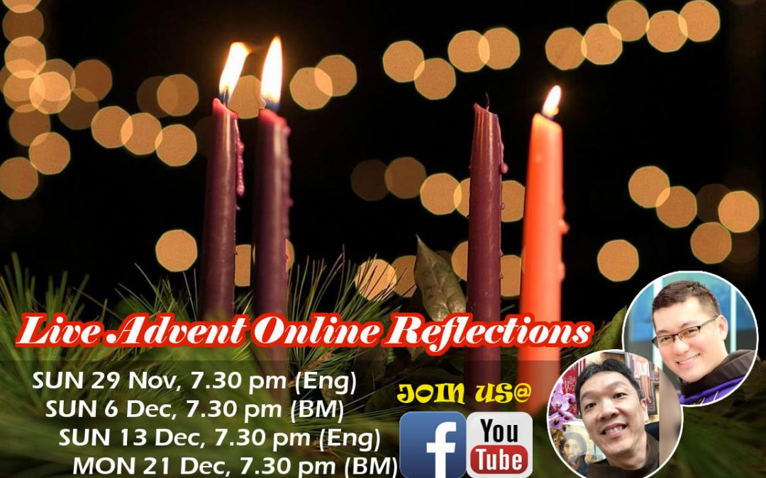 Renungan Online Musim Advent (Advent Online Reflection) oleh Friars di Kuching, Sarawak.