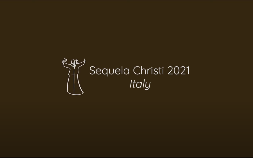 Sequela Christi – A Journey into God, in the footsteps of St Francis