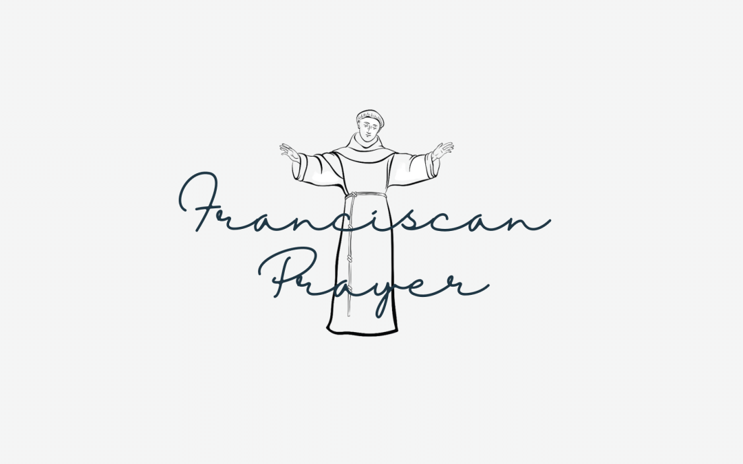 Franciscan Prayer : The Perfect Incarnation