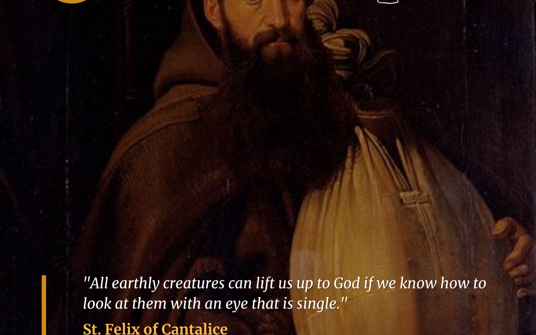 Saint Felix of Cantalice (1515-1587)