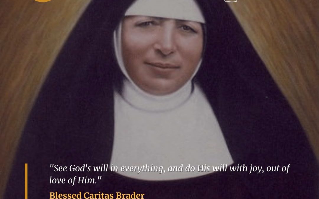 Blessed Caritas Brader (1860-1943)