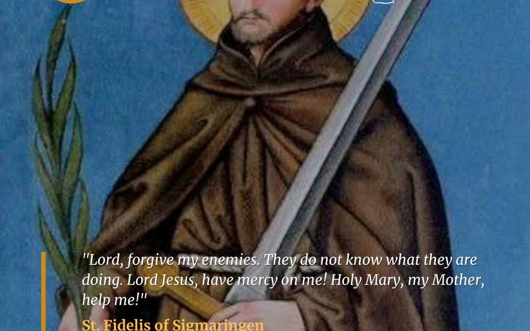 Saint Fidelis of Sigmaringen (1577-1622)