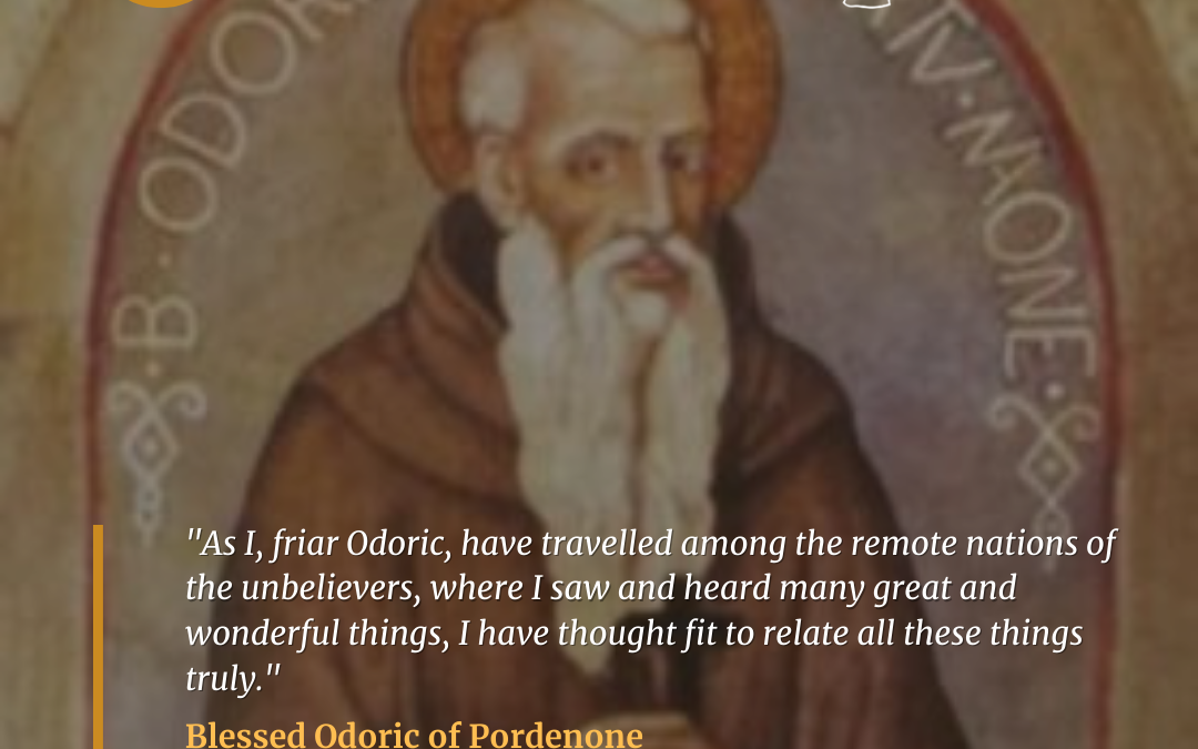 Blessed Odoric of Pordenone (1285-1331)