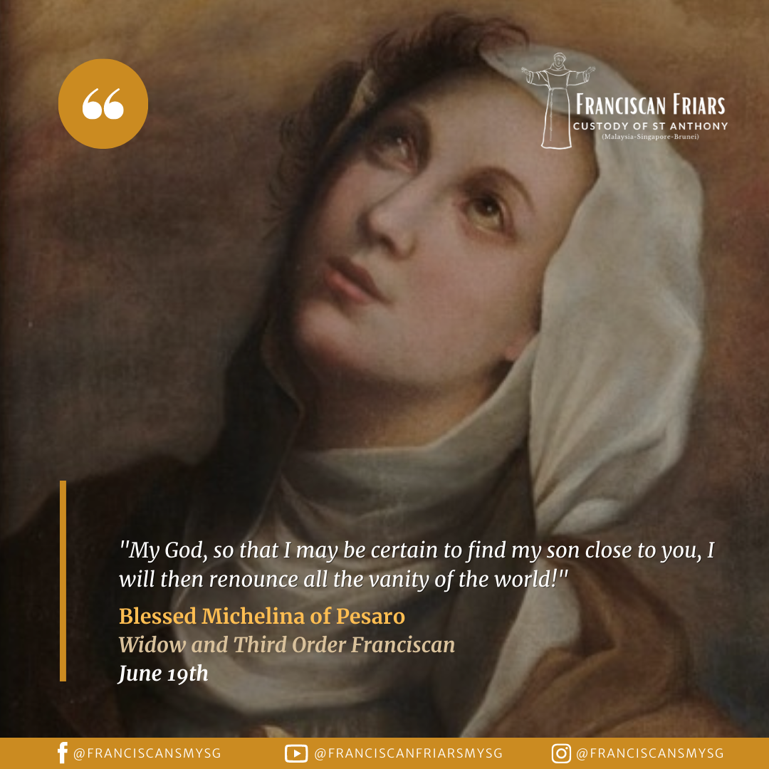 Blessed Michelina of Pesaro (13001356) Franciscan Friars Custody