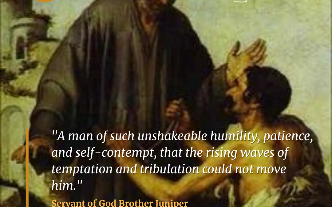 Servant of God Brother Juniper (1258)
