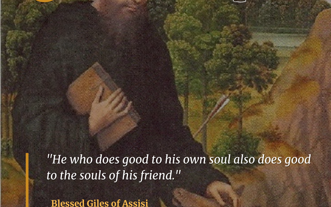 Blessed Giles of Assisi (1190-1262)